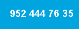 952 444 76 35
